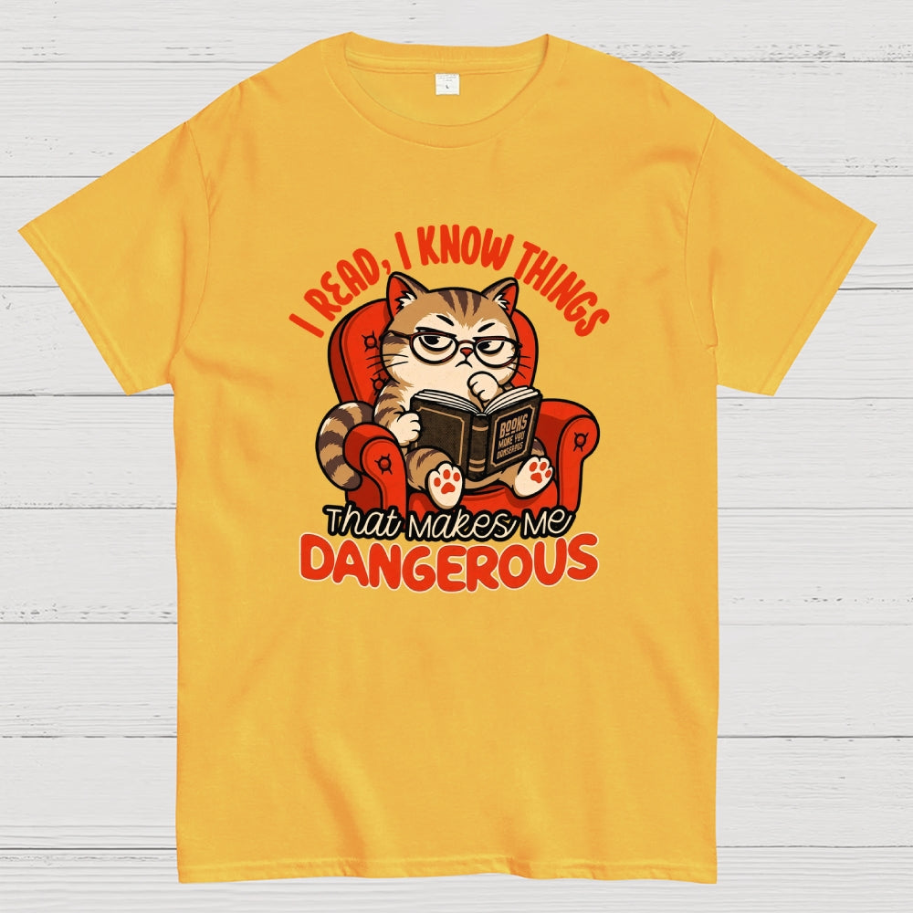 Books Make You Dangerous  T-Shirt