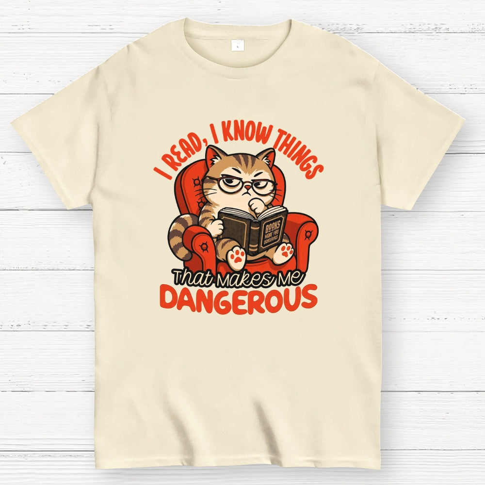 Books Make You Dangerous  T-Shirt