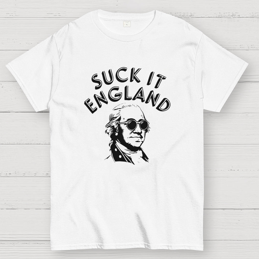 Suck It England 4th of July  T-Shirt