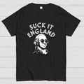 Suck It England 4th of July  T-Shirt