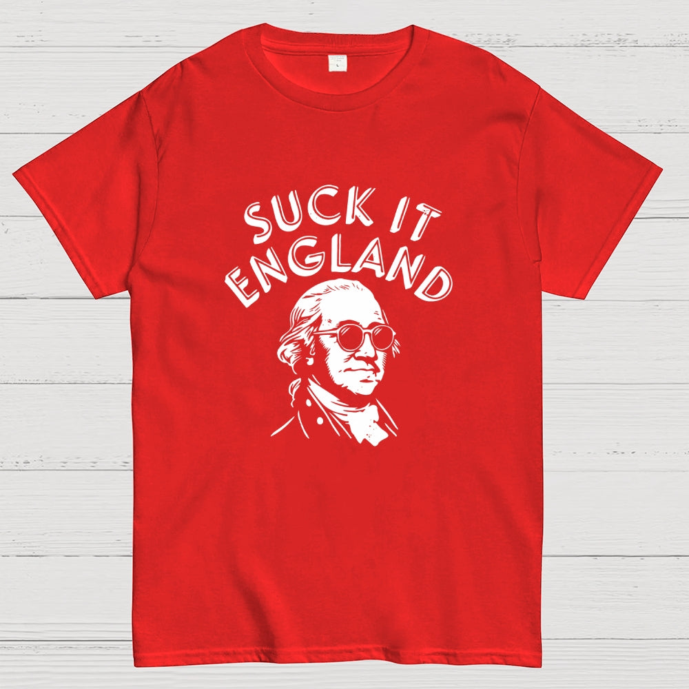Suck It England 4th of July  T-Shirt