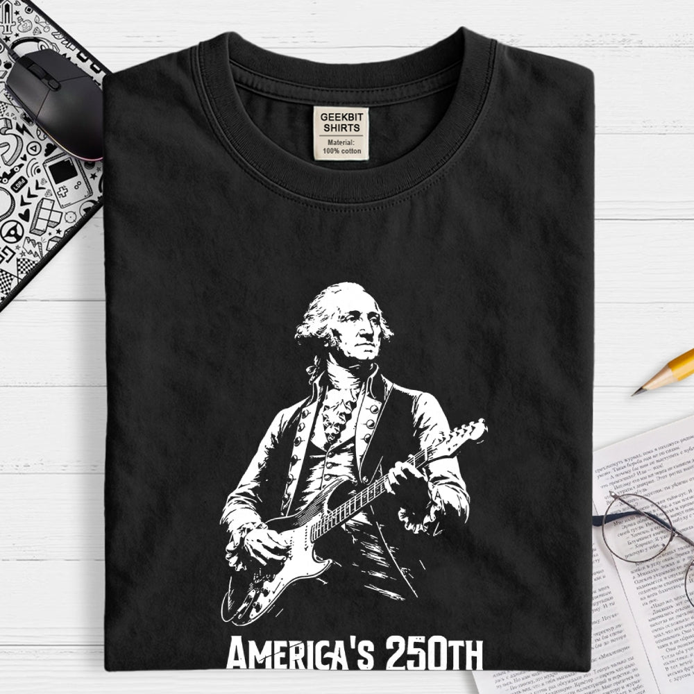 George Washington Rocks – USA 250 Years Since July 4, 1776  T-Shirt