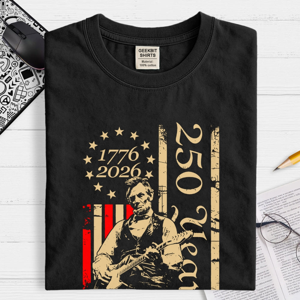Lincoln Rocks – USA 250 Years Since July 4, 1776  T-Shirt