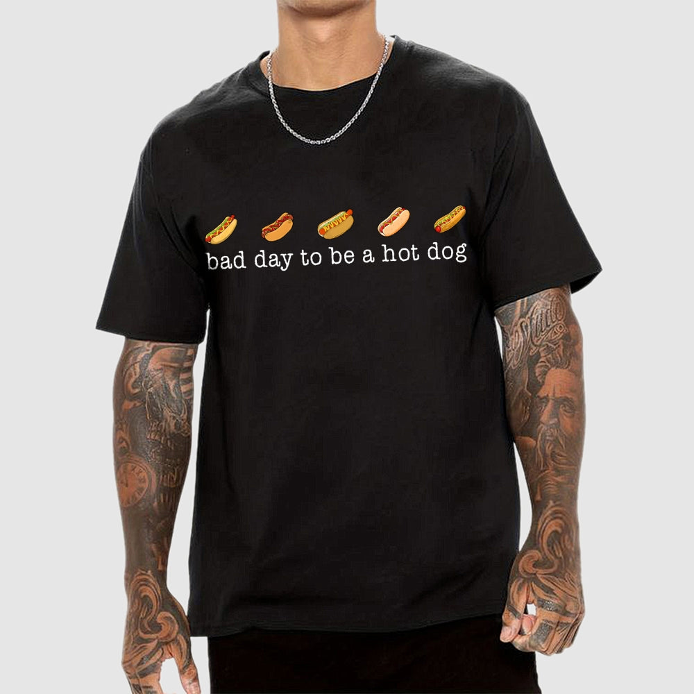 Bad Day to Be a Hotdog 4th of July  T-Shirt