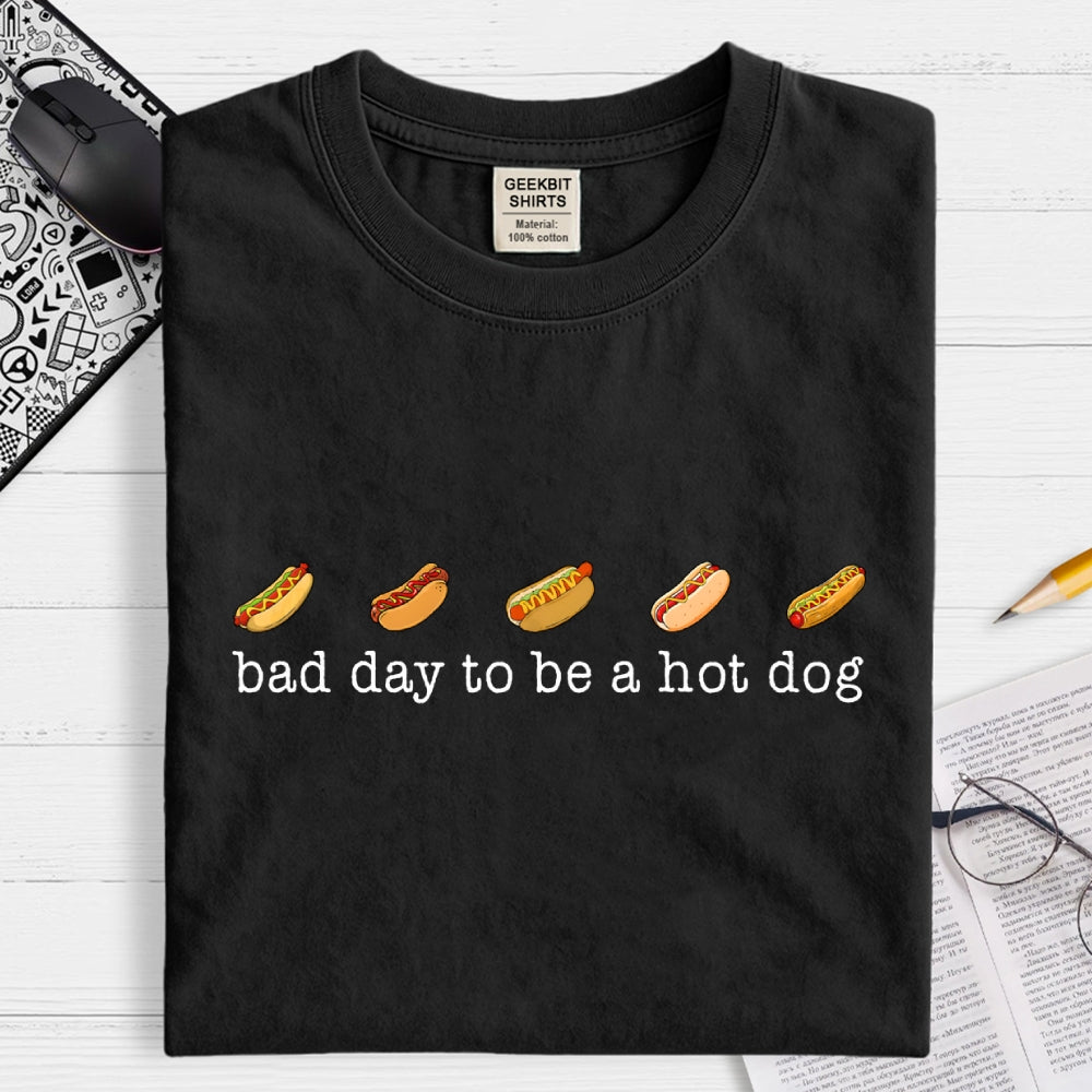 Bad Day to Be a Hotdog 4th of July  T-Shirt