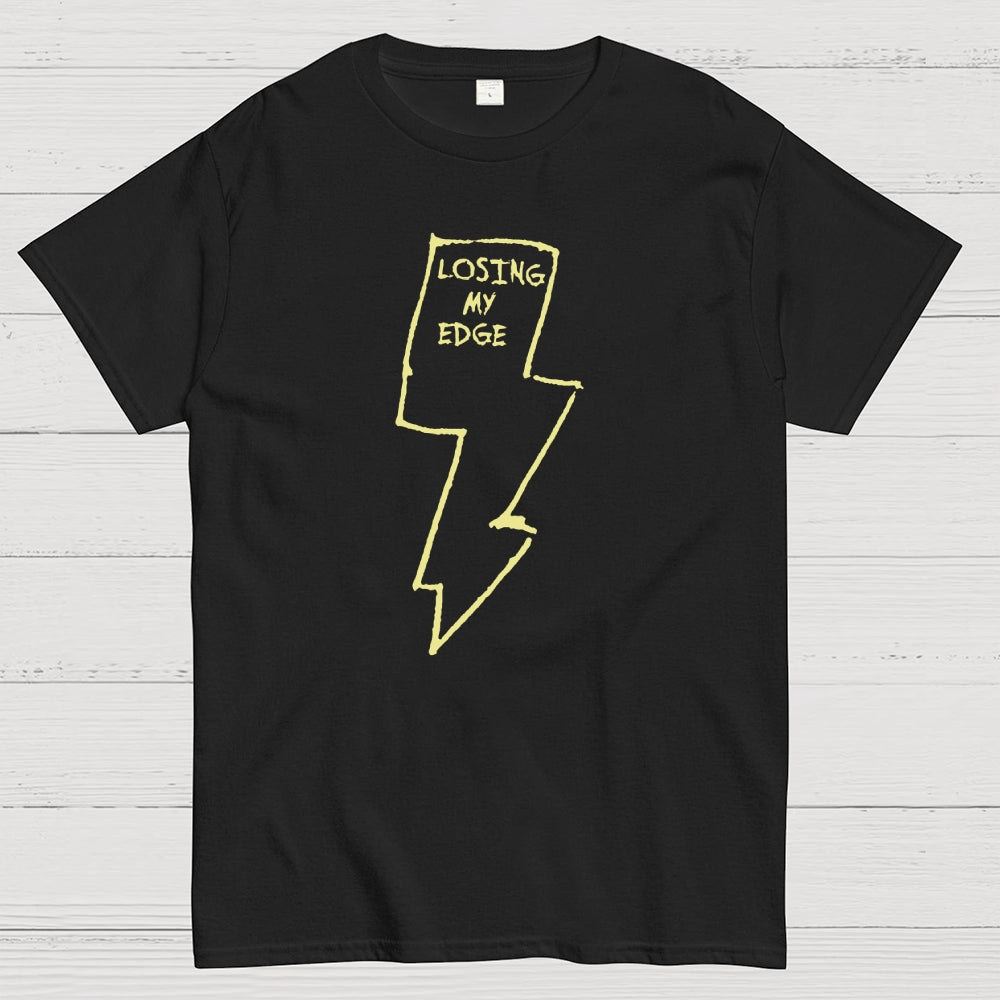 Losing My Edge  T-Shirt