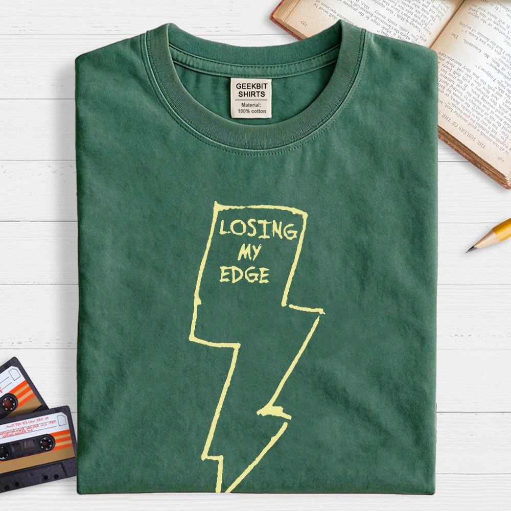 Losing My Edge  T-Shirt