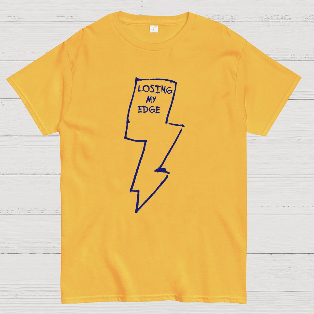Losing My Edge  T-Shirt
