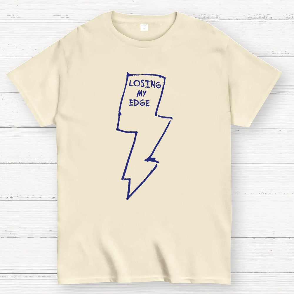 Losing My Edge  T-Shirt