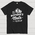 Bofadees Nuts  T-Shirt