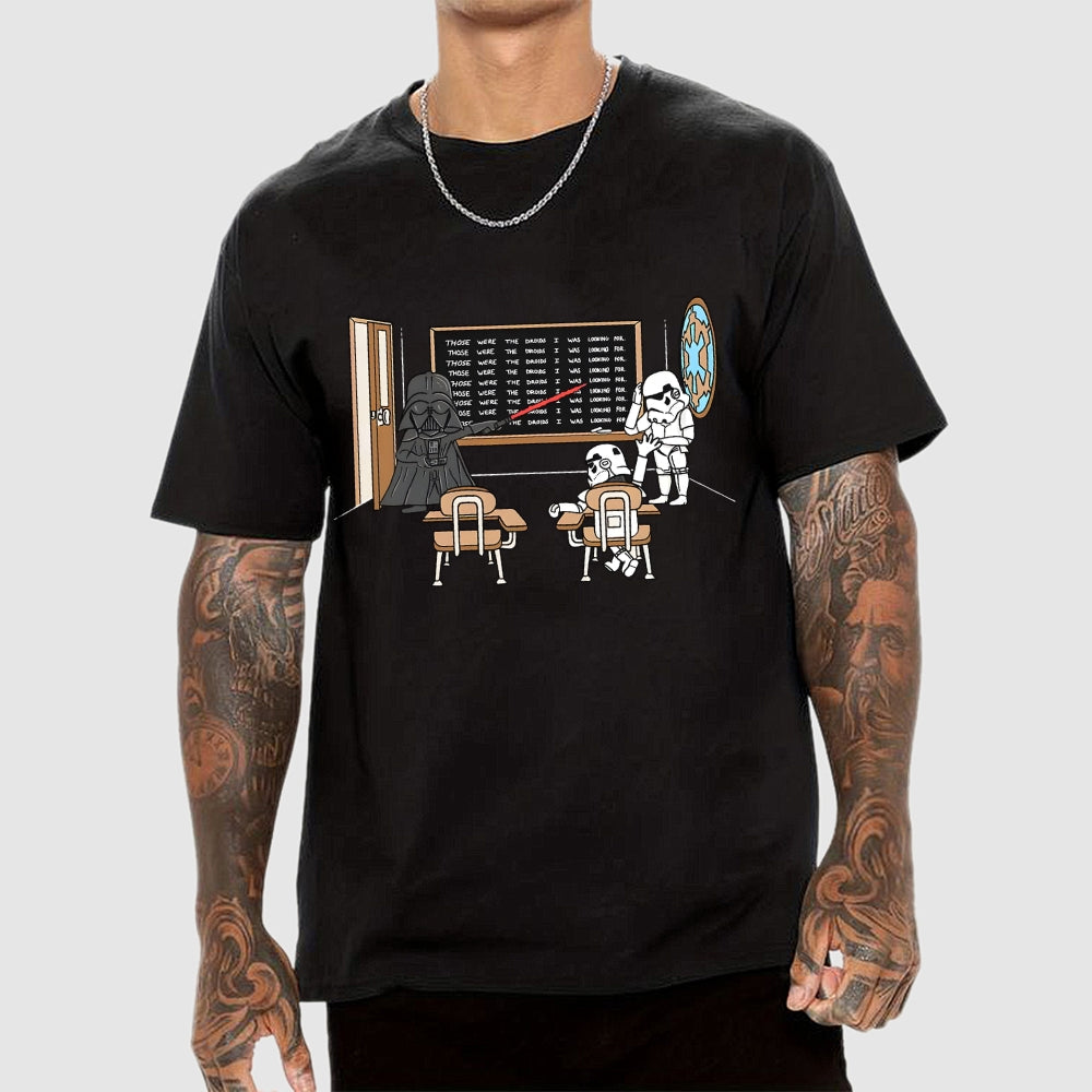Darth Vader Those Were The Droids Classroom  T-Shirt