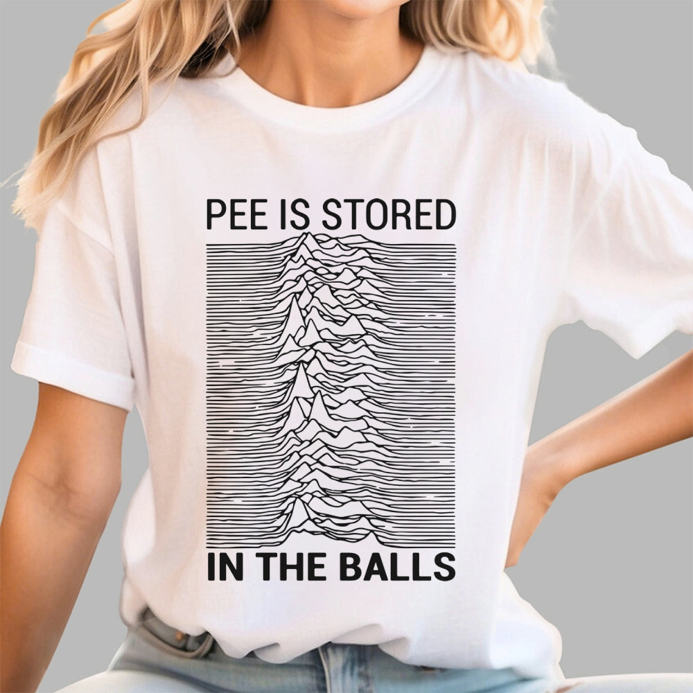 Pee Is Stored In The Balls  T-Shirt