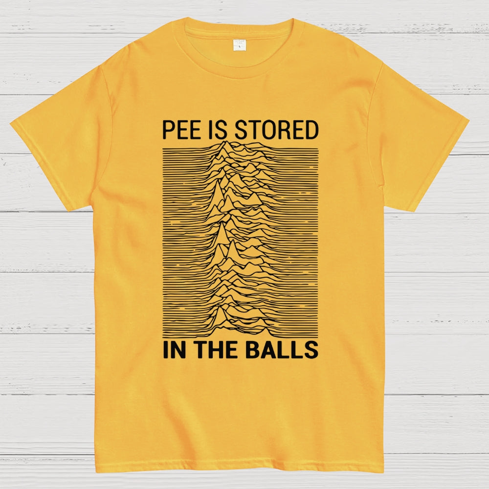Pee Is Stored In The Balls  T-Shirt