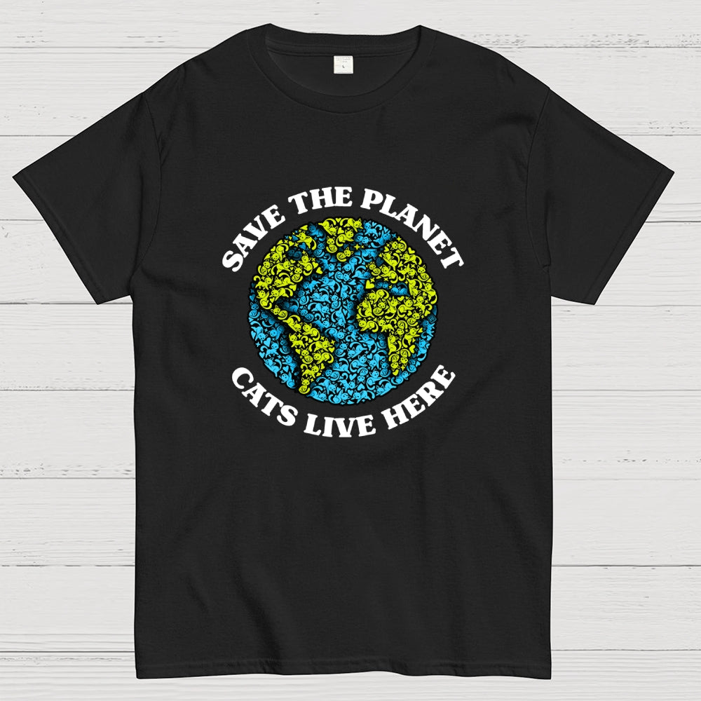Save The Planet Cats Live Here  T-Shirt