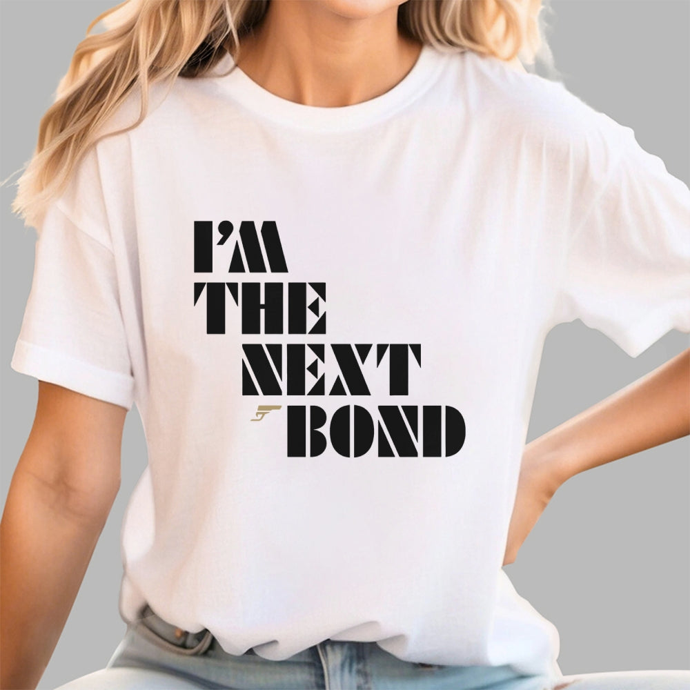 James Bond I'm The Next Bond  T-Shirt