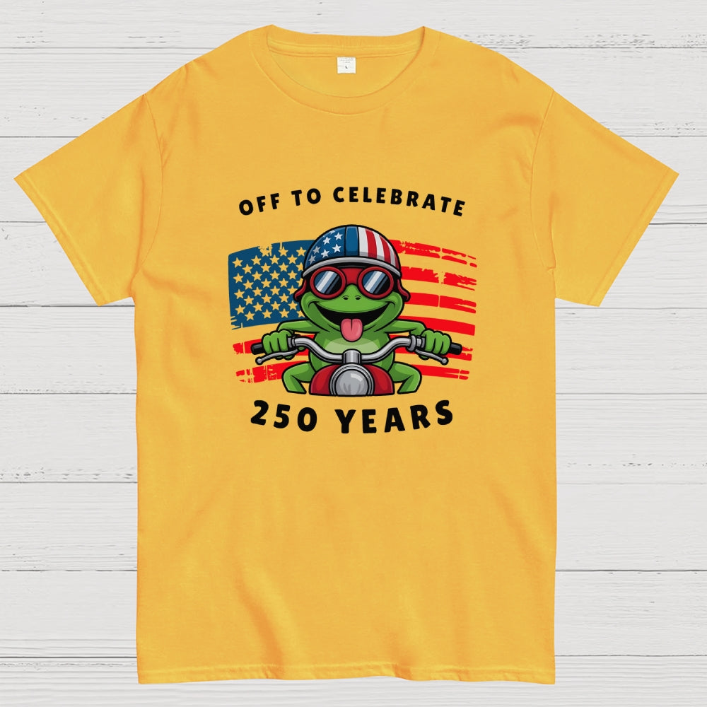 Off To Celebrate 250 Years funny  T-Shirt
