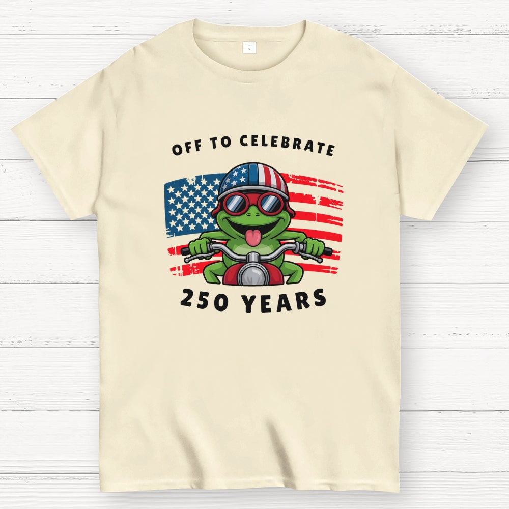 Off To Celebrate 250 Years funny  T-Shirt