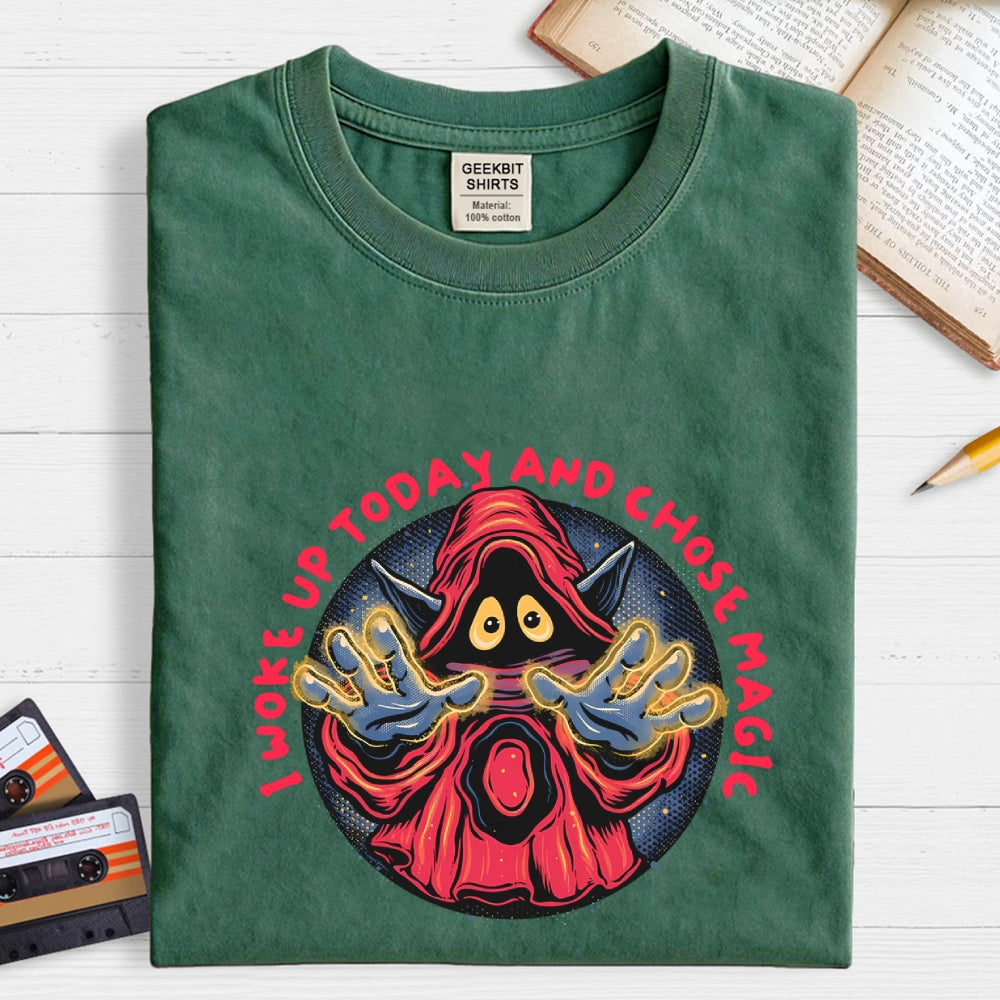 I Woke Up Today And Chose Magic  T-Shirt