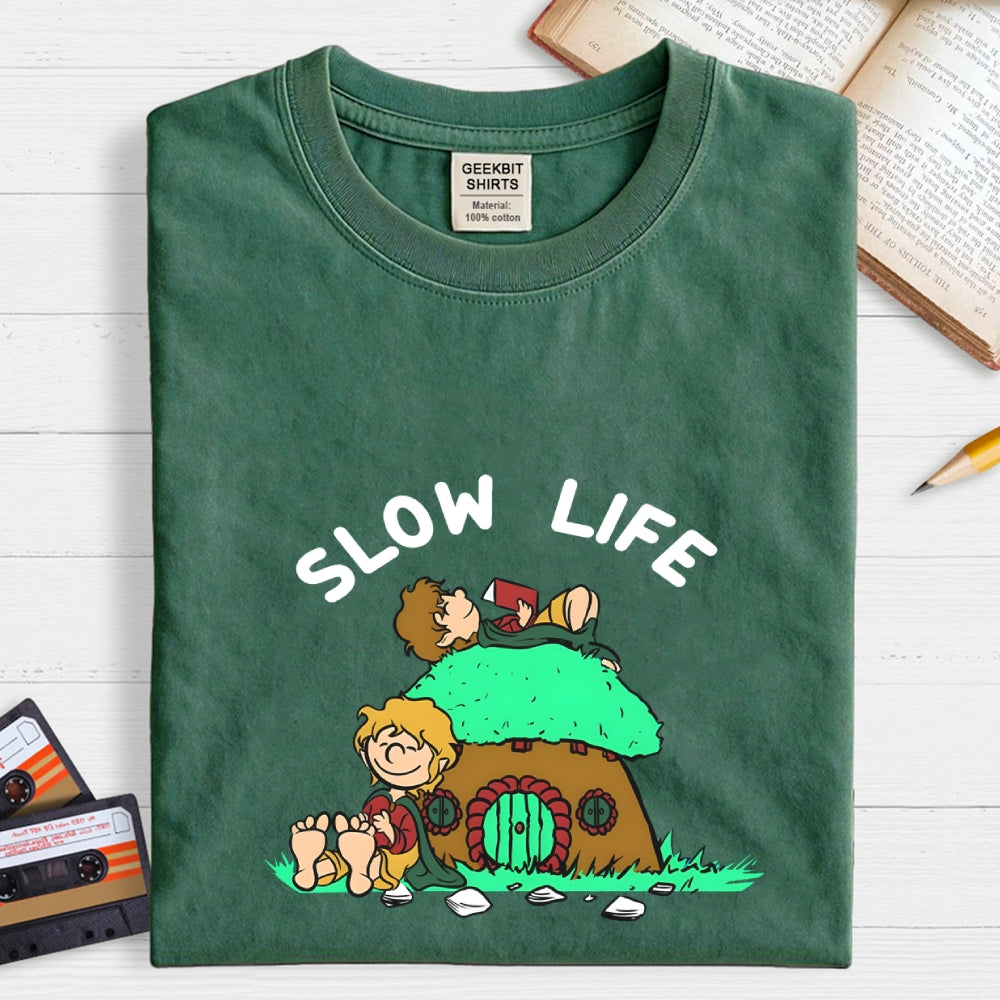 Slow Life  T-Shirt