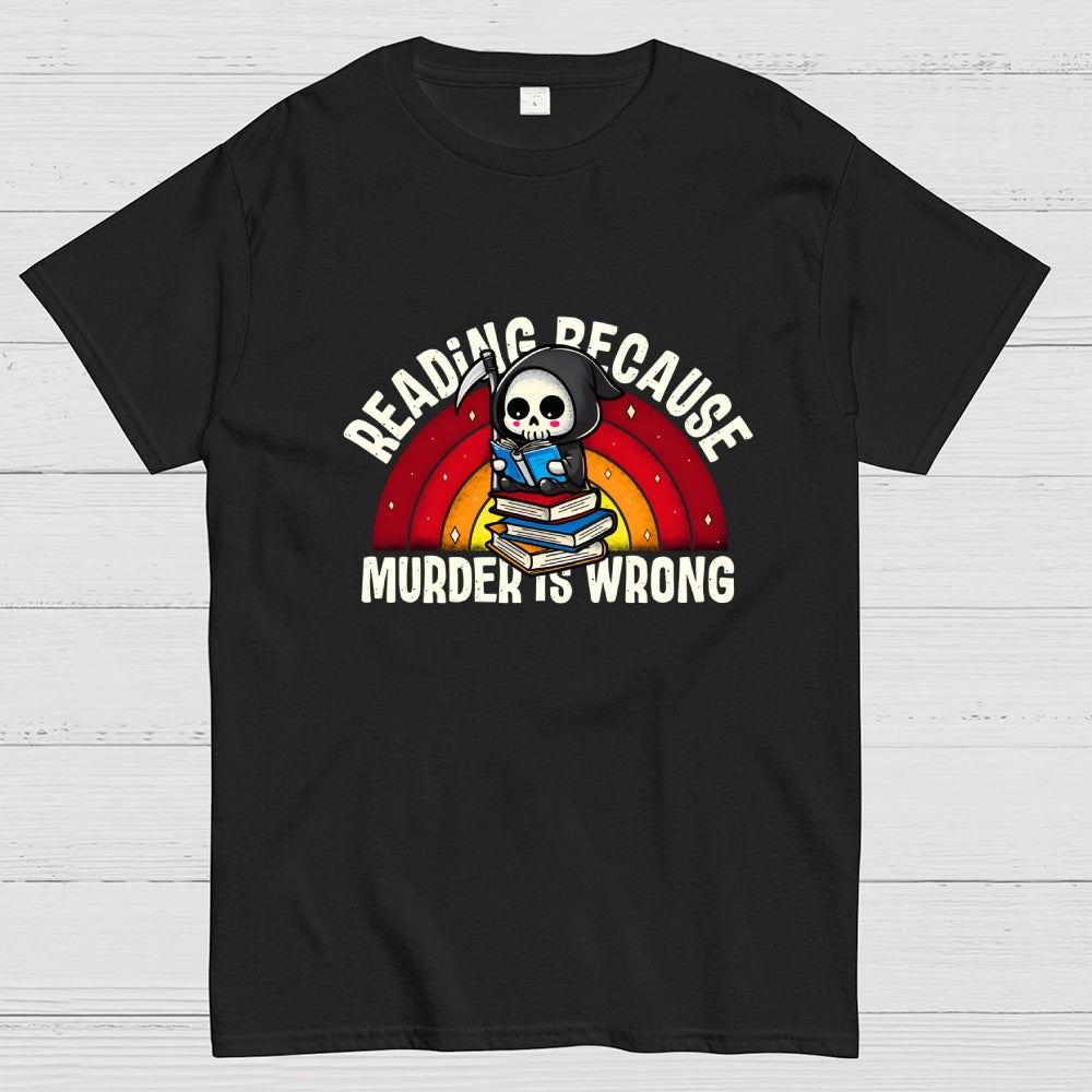 Murder Is Wrong  T-Shirt
