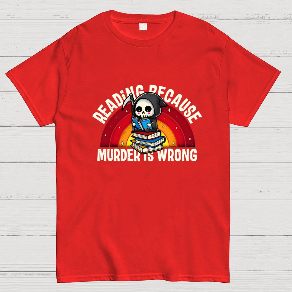 Murder Is Wrong  T-Shirt