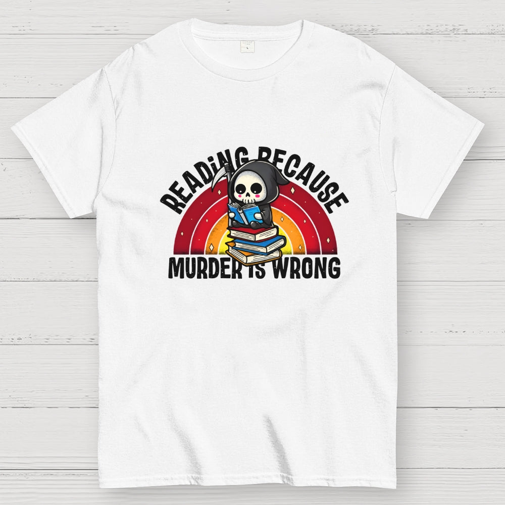 Murder Is Wrong  T-Shirt