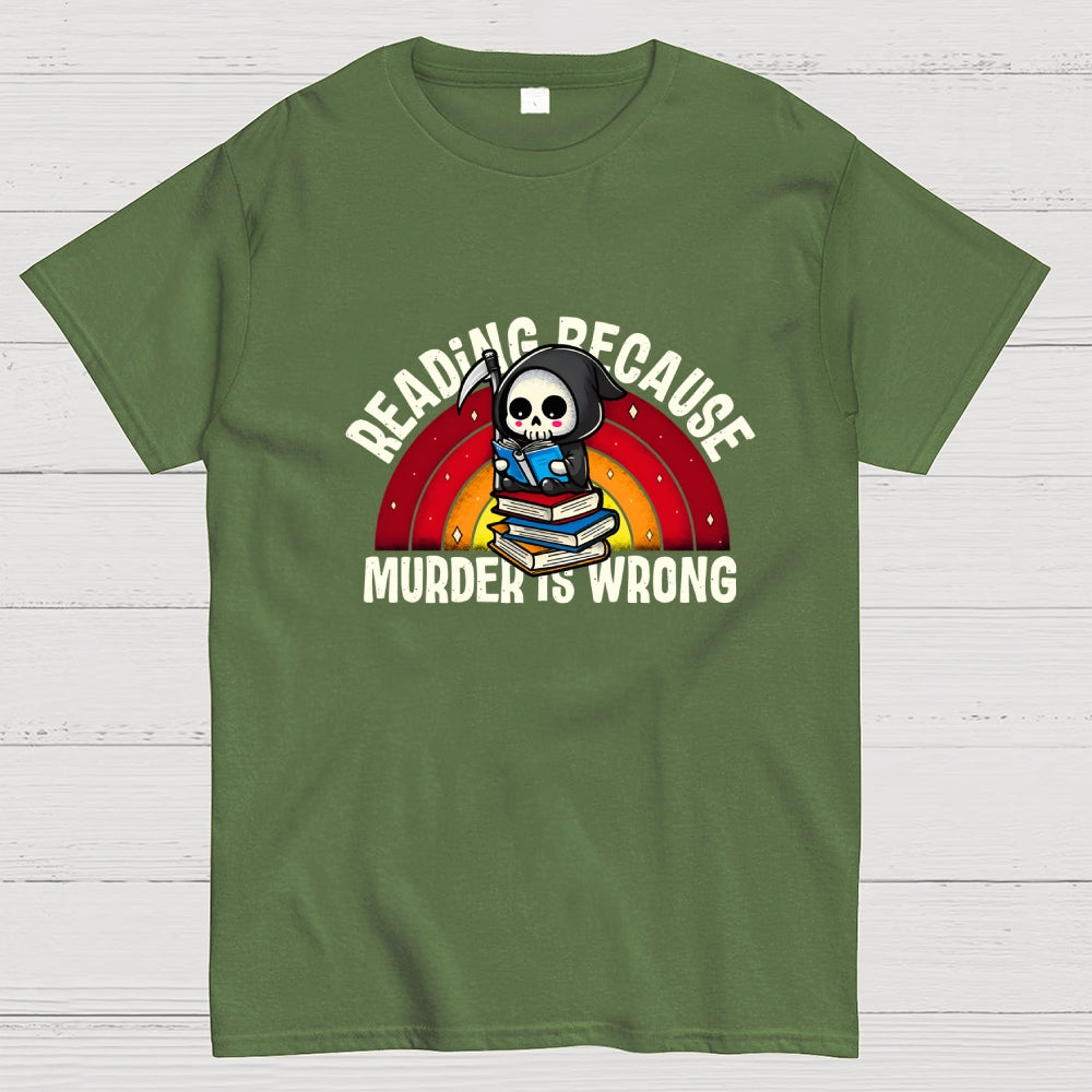 Murder Is Wrong  T-Shirt