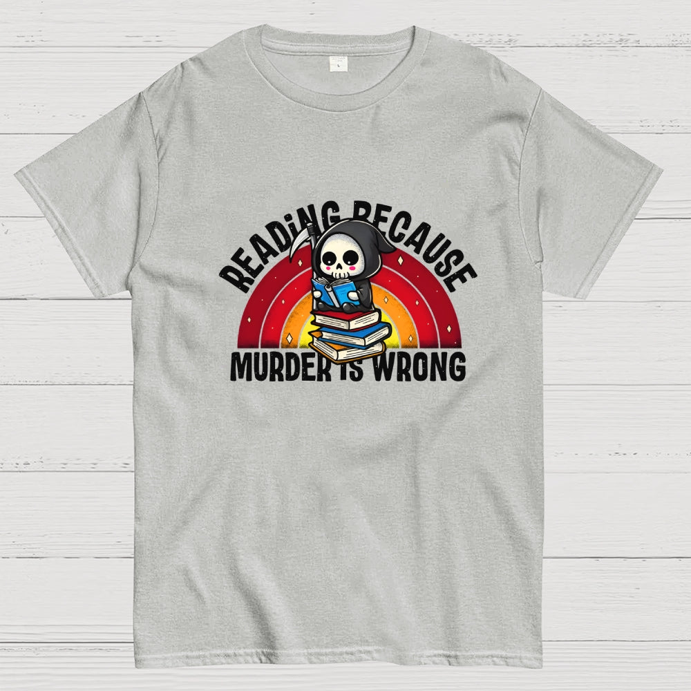 Murder Is Wrong  T-Shirt