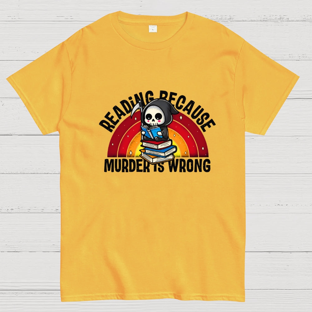 Murder Is Wrong  T-Shirt