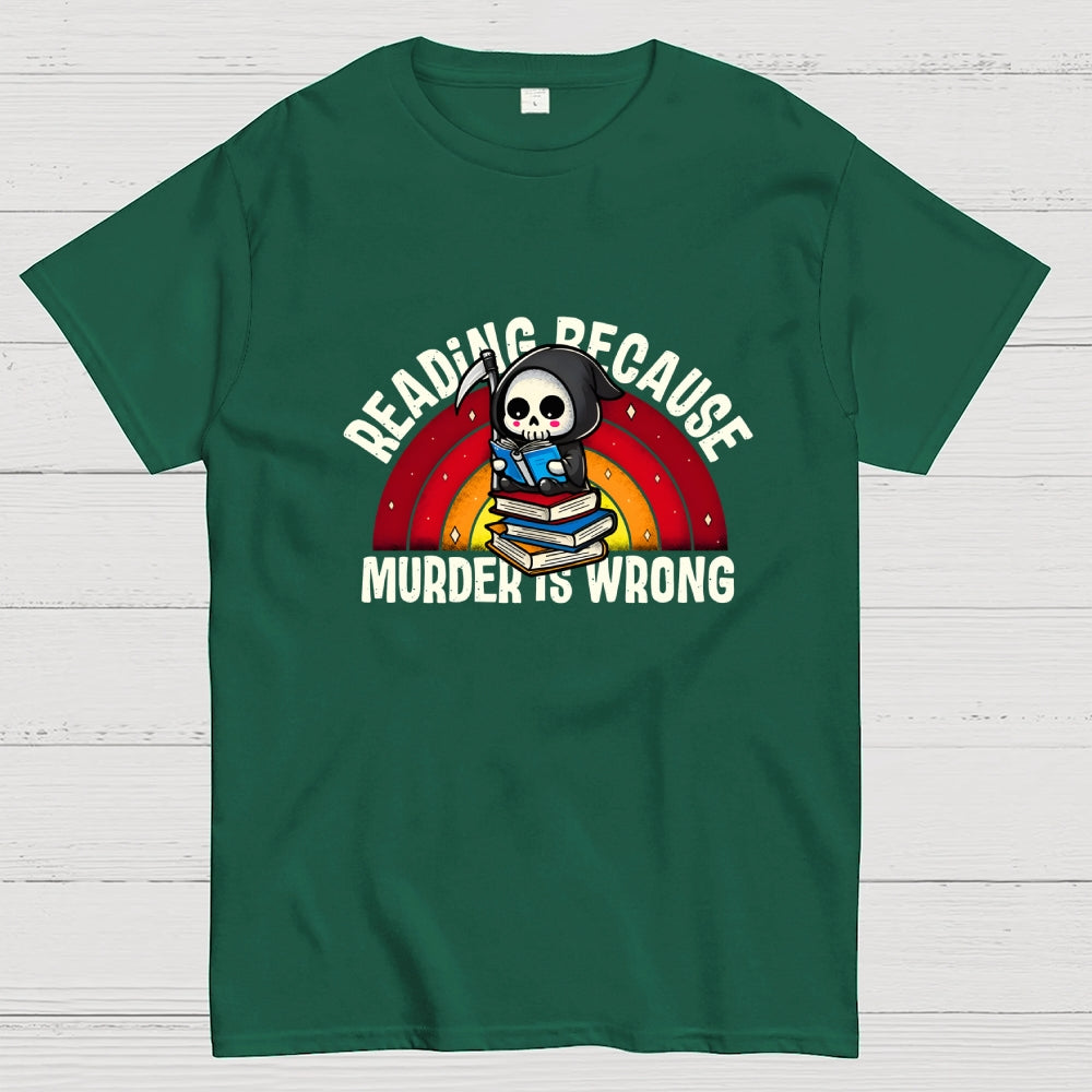 Murder Is Wrong  T-Shirt