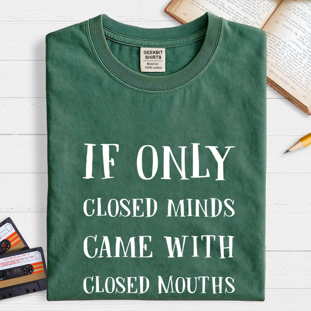 If Only  T-Shirt