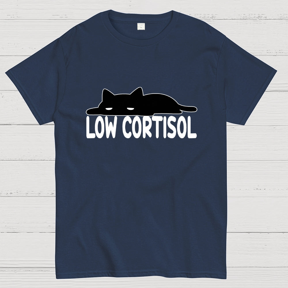 Low cortisol  T-Shirt