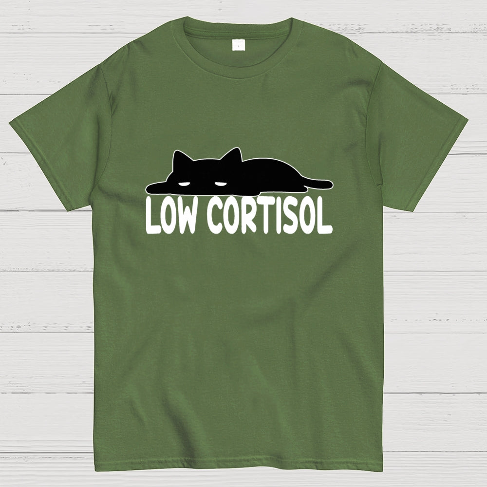 Low cortisol  T-Shirt