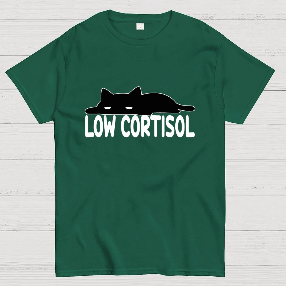 Low cortisol  T-Shirt
