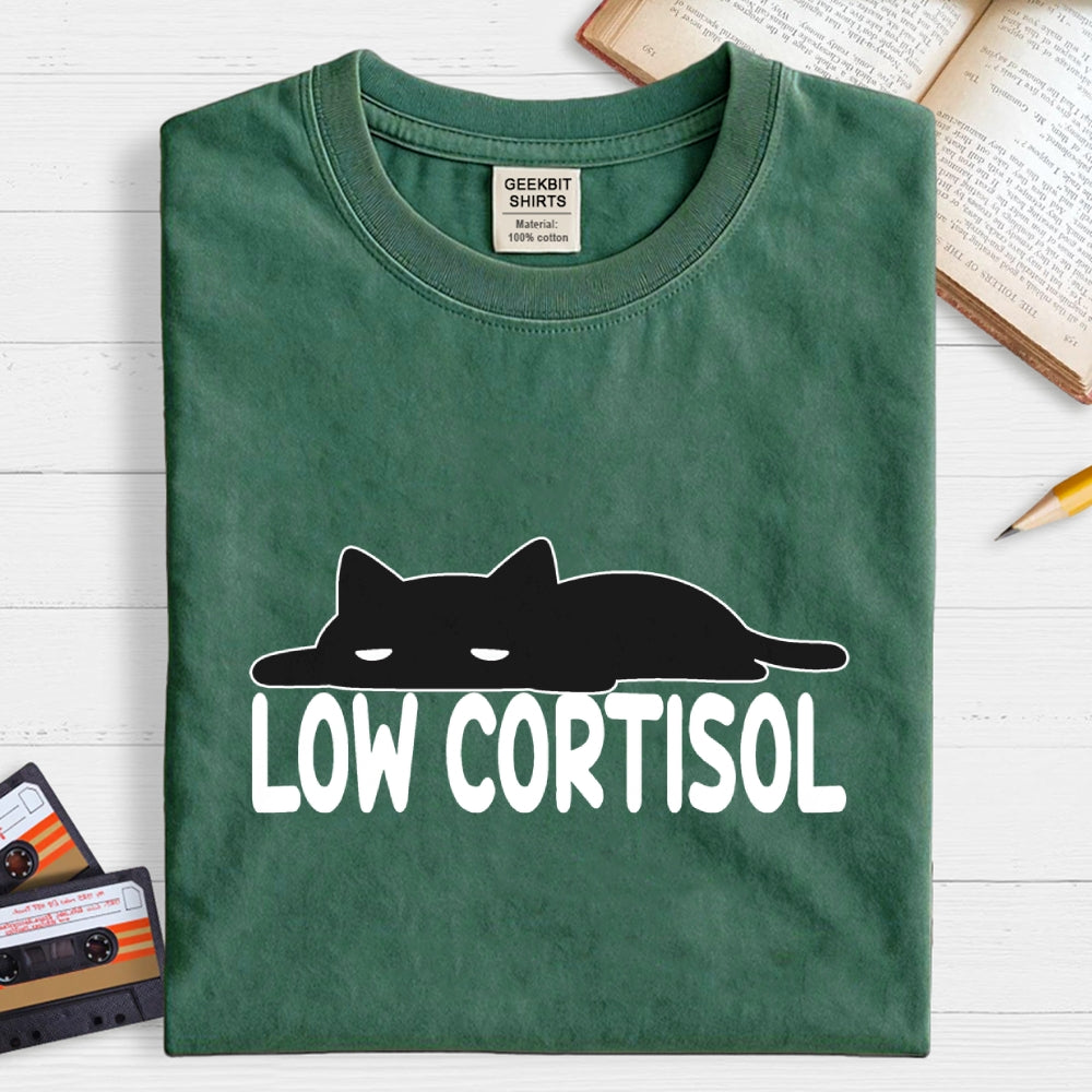 Low cortisol  T-Shirt