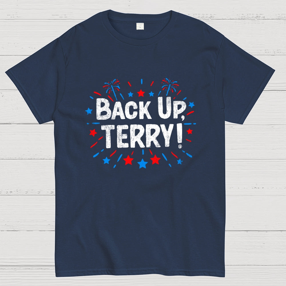4th Of July Joke Shirt Funny Fourth Of July Gifts Back Up Terry  T-Shirt