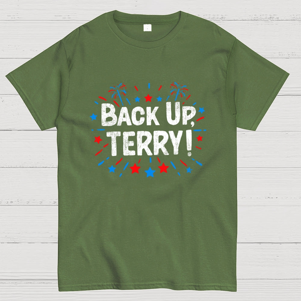 4th Of July Joke Shirt Funny Fourth Of July Gifts Back Up Terry  T-Shirt