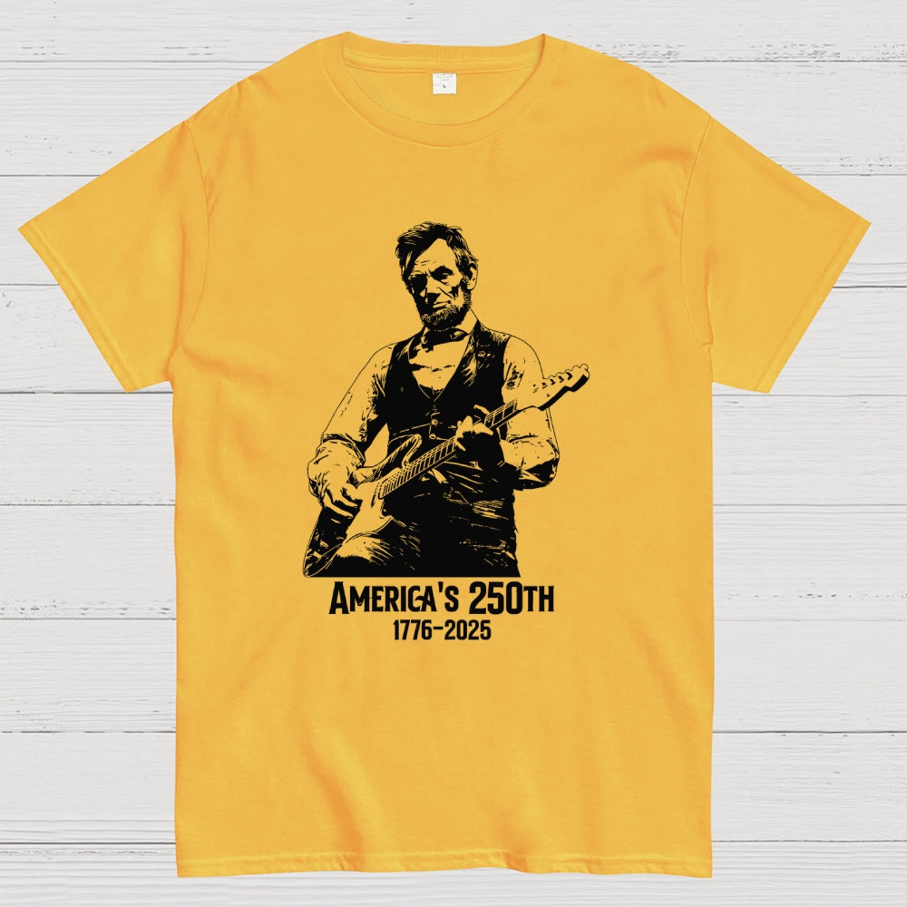 Abraham Lincoln Playing Guitar 4th July 250th Anniversary  T-Shirt
