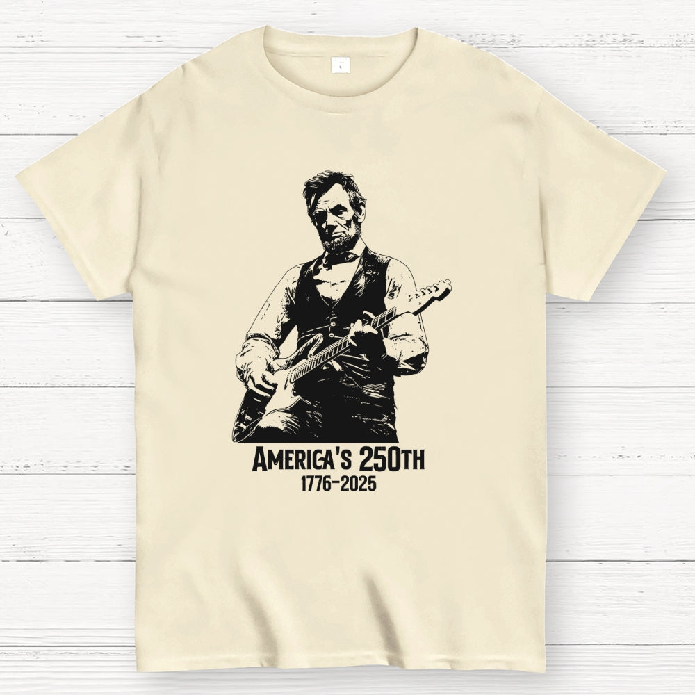 Abraham Lincoln Playing Guitar 4th July 250th Anniversary  T-Shirt