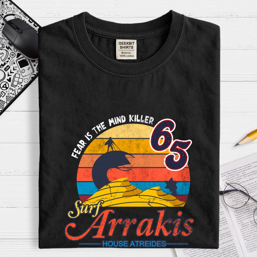 Visit Arrakis-Fear Is The Mind Killer  T-Shirt