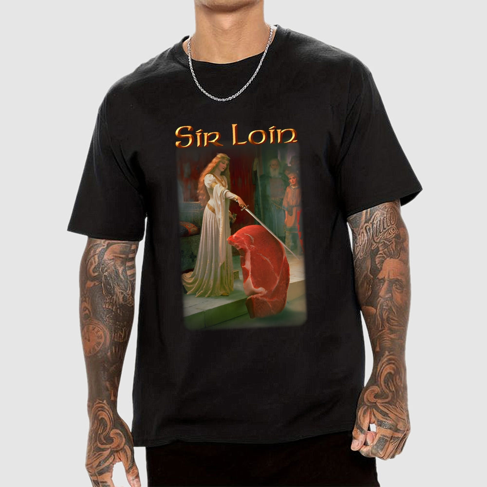 Sir Loin Sirloin Steak Meme  T-Shirt