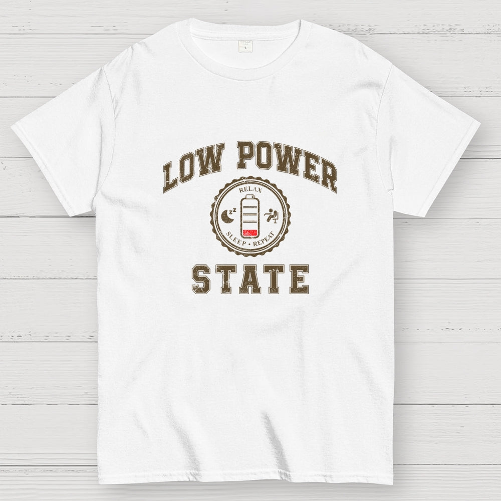 Low Power State  T-Shirt