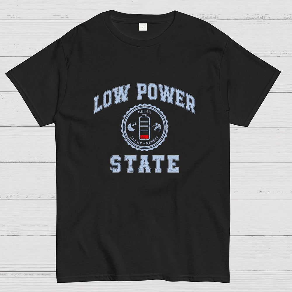 Low Power State  T-Shirt