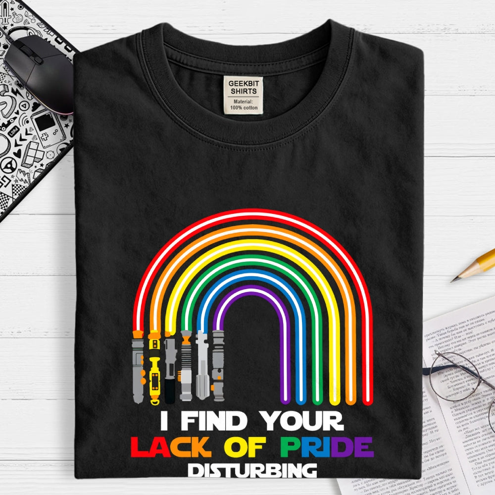 I find your lack of pride disturbing light saber rainbow  T-Shirt