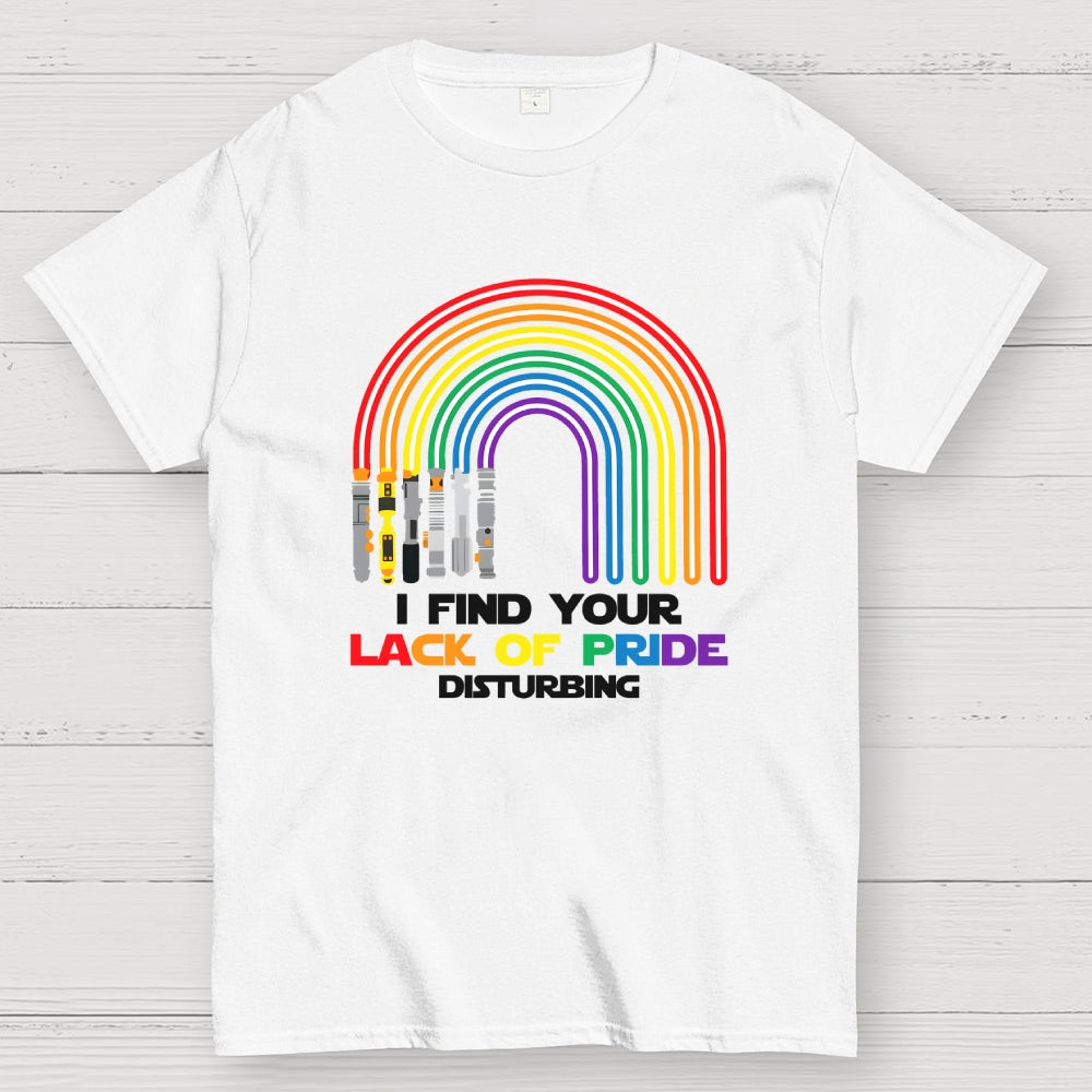 I find your lack of pride disturbing light saber rainbow  T-Shirt