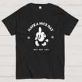 Have a nice day  T-Shirt