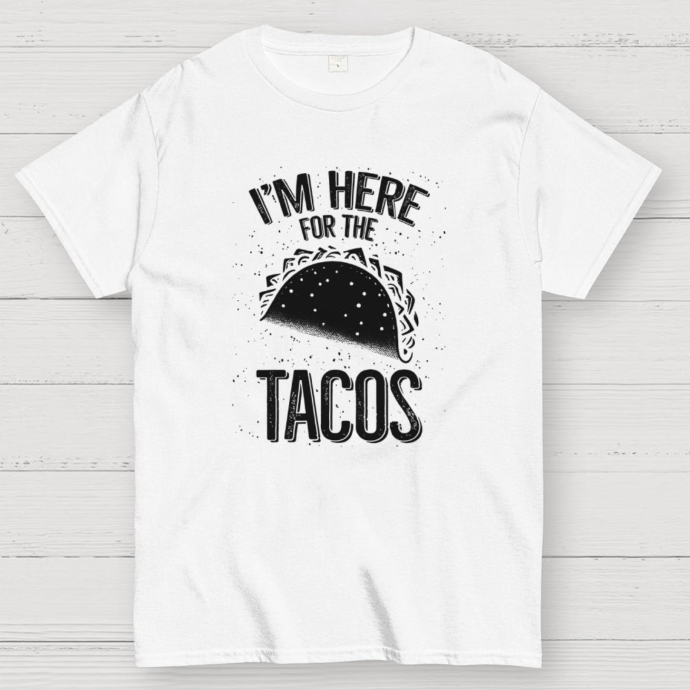 For the Tacos  T-Shirt