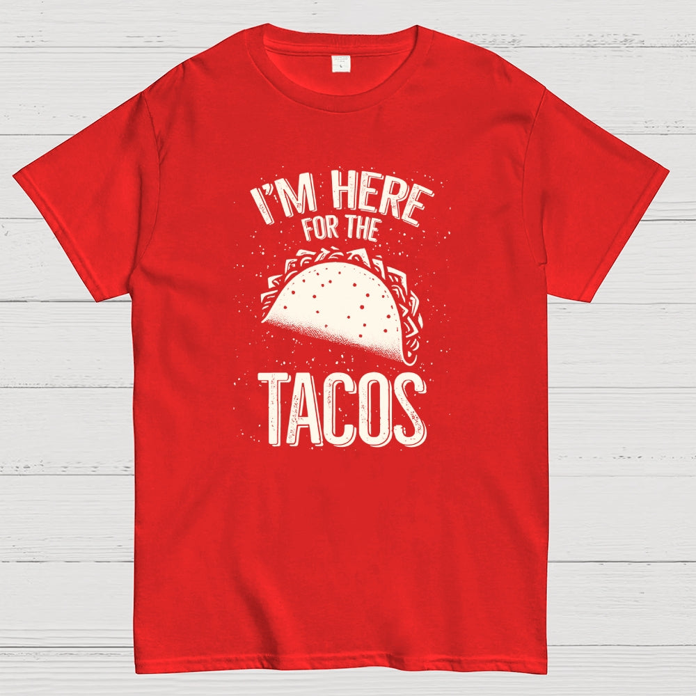 For the Tacos  T-Shirt