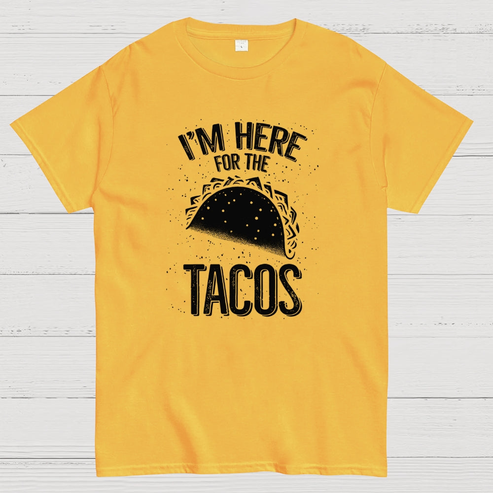 For the Tacos  T-Shirt