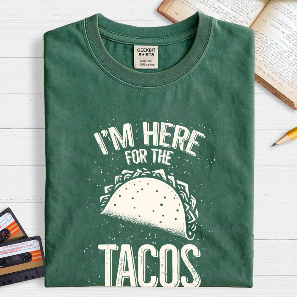 For the Tacos  T-Shirt